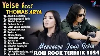 Yalse feat thomas aria Abadi Selamanya Menunggu Janji Setia Biarlah Berpisah Berbeza Kasta