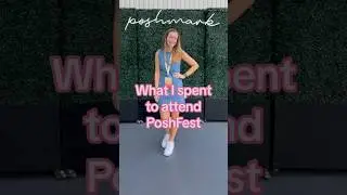 What I spent to attend PoshFest 💰 #poshfest #poshmark #sidehustle