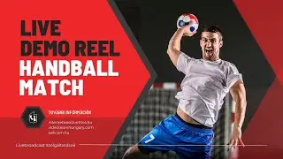 LIVE Demo Reel - Handball Cup LIVE demo reel | 5 cams, replay, highlights video, interviews