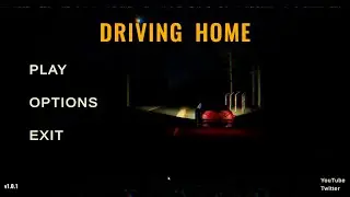 Driving Home | Short Indie Horror Game | [No Commentary]