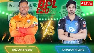 🔴Live BPL : Rangpur Riders vs Khulna Tigers Live | RGR vs KT - Bangladesh Premier League 2023