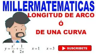 Longitud de una curva 🚀Longitud de arco 🍀Ejemplo 2 | Millermatematicas