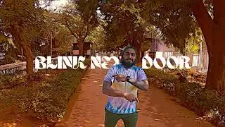 BLINK NEXT DOOR | #blinknextdoor
