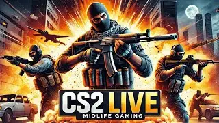 Midlife Livestream #3 | CS2 with the Squad: Chill Games, Good Times! #cs2 #cs2live #counterstrike