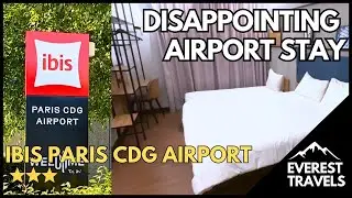Ibis Paris CDG Airport &mdash; наш ХУДШИЙ опыт проживания в отеле в Париже
