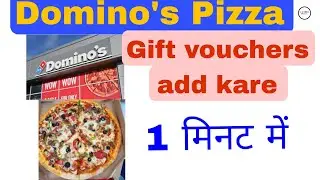 Domino's Pizza|| Gift vouchers add. kare