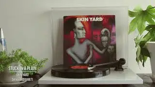 Skin Yard - Stuck in a Plain #08 [Vinyl rip]