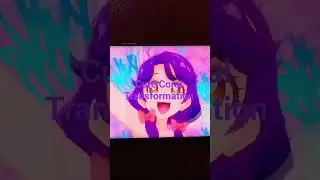 Cure Coral transformation