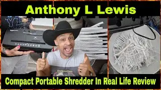 Anthony L Lewis Compact Portable Shredder In Real Life Review