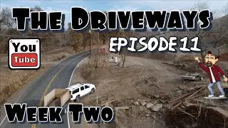 The Driveways: Week Two