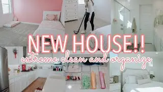 ✨ NEW HOUSE EXTREME CLEAN AND ORGANIZE || HOURS OF CLEANING || CLEAN WITH ME