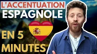 L'accentuation espagnole 🇪🇸 expliquée en 5 Minutes 👌