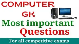 Computer GK | Computer GK for All Competitive Exams | Computer GK Questions