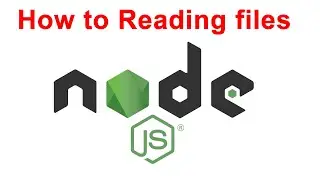 How to Reading files with Node.js