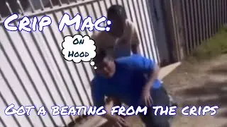 Crip Mac DP:  Did he deserve the beat down he got? (Reaction)