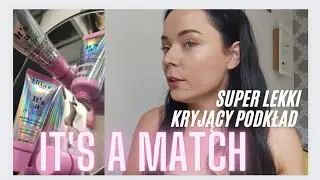 KOLEJNY SUPER TANI PODKŁAD Z ŚWIETNYM KRYCIEM 😃🤩 test i recenzja It's a match