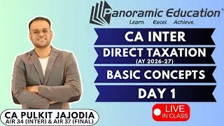 CA Inter Taxation | Basic Concepts | Day 1 | CA Pulkit Jajodia