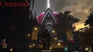 Outward ep3 (Holy mission)