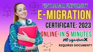 e-Migration certificate: Full Application process Vidyasagar University online Migration certificate