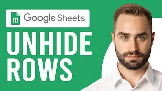 How to Unhide Rows in Google Sheets (How to Show All Hidden Rows in Google Sheets)