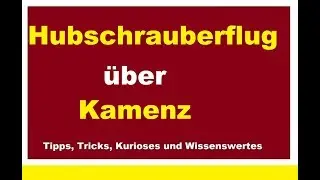 Hubschrauberflug Rundflug über Kamenz bei Dresden und Umgebung von oben Helikopter  Flug Hutberg