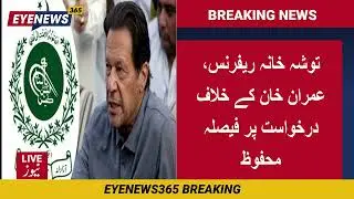 TOSHAKHANA: VERDICT RESERVED ON ECP PETITION AGAINST IMRAN KHAN