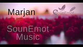SounEmot - Marjan (Short Emotional Mix)
