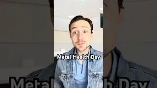 Metal Health Day