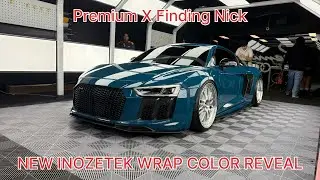 NEW INOZETEK WRAP COLOR REVEAL CAR MEET ( PREMIUM + FINDING NICK )