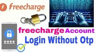 Freecharge Account Login Without Otp