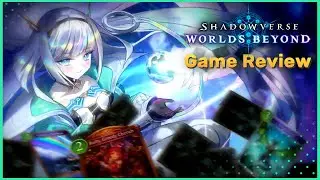 Shadowverse Worlds Beyond &ndash; Objective Review & Monetization Talk