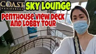 SMDC- Coast Residences Sky Lounge Tour