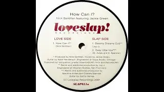 Nick Santillan Featuring Jackie Green - How Can I?(Steamy Dreamy Dub)