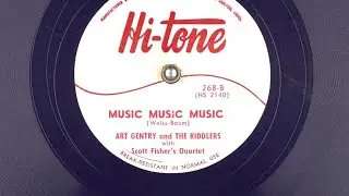 Art Gentry and The Riddlers - Music Music Music [1950]
