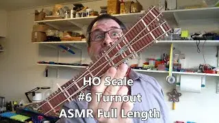 HO #6 Turnout ASMR full length build