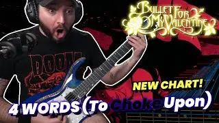 Bullet For My Valentine - 4 Words (To Choke Upon) NEW CHART! | Rocksmith Guitar Cover