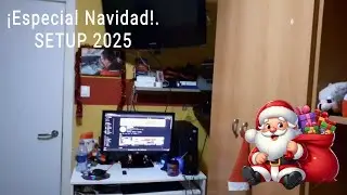 (Especial navidad parte 2) Setup 2025