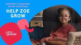Help Zoe Grow - Everyone is Important for the Little Ones