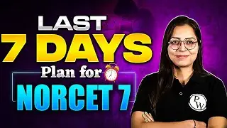 Last 7 Days Revision Strategy for AIIMS NORCET 7 🔥💪 | NORCET 7 Exam Preparation