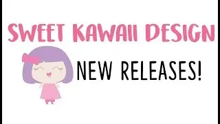 Sweet Kawaii Design - New Releases - Planner Stickers