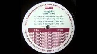 Incognito - Givin' It Up (Roger's Deep Dub)