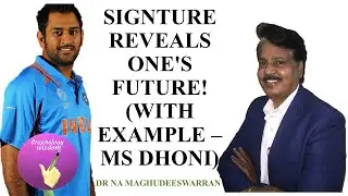 SIGNTURE REVEALS ONE'S FUTURE!  (WITH EXAMPLE - MS DHONI)