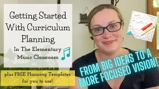 How to Plan Your Elementary Music Curriculum