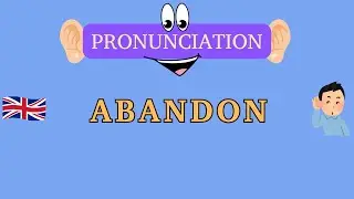HOW to pronounce ABANDON in English