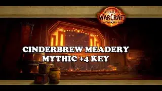 Cinderbrew Meadery Mythic +4 Key - Warcraft The War Within Season 2