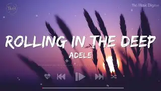 Rolling in the Deep - Adele (Lyrics) | Shawn Mendes, Rihanna, Selena Gomez,...