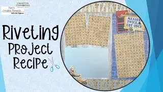 CM RIVETING Project Recipe