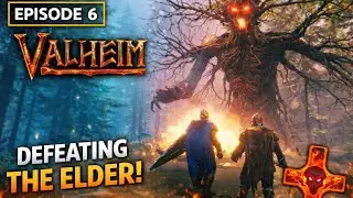 Valheim Let&rsquo;s Play EP06: SLAYING THE ELDER!!!