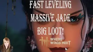 Where Winds Meet &mdash; TRIPLE CLAIM Chests for Fast Leveling, Massive Jade, Big Loot!