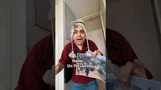 Nadie: Un Peruano 🦙